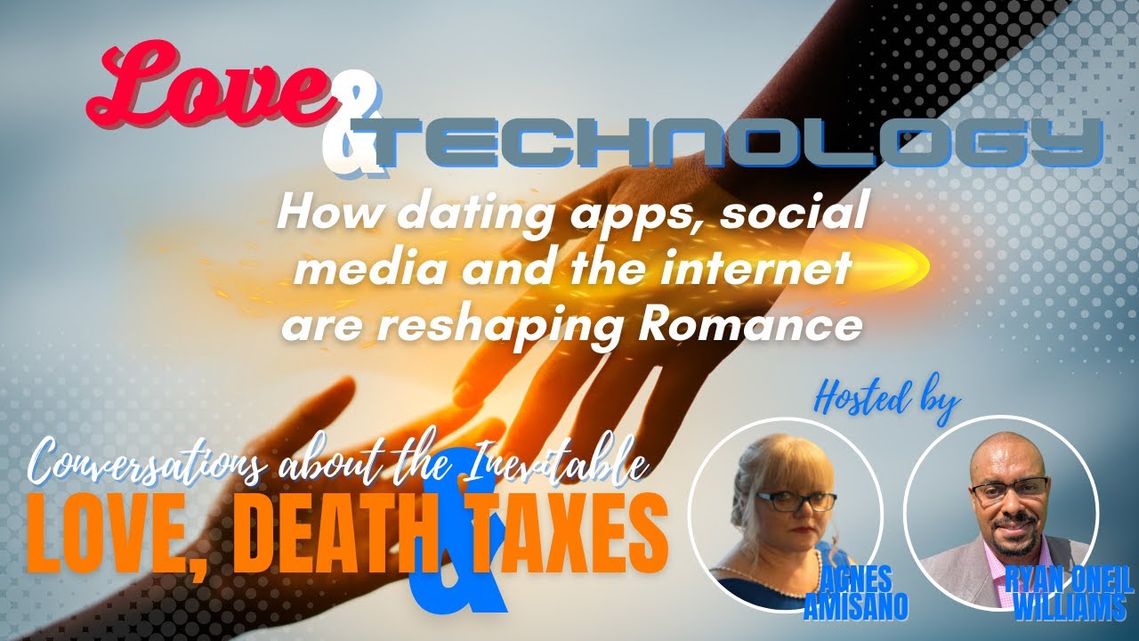 Love and Technology: How dating apps, social media and the internet are reshaping Romance