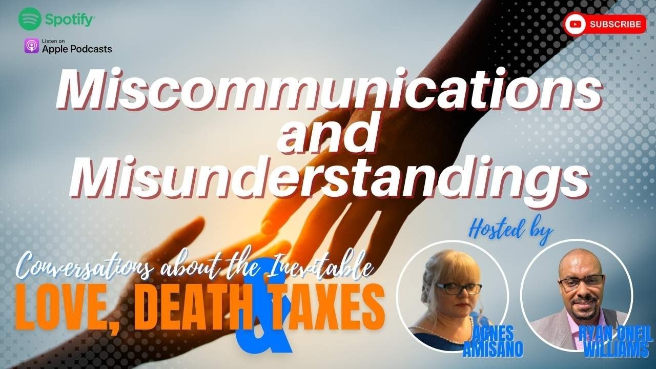 Miscommunications and Misunderstandings