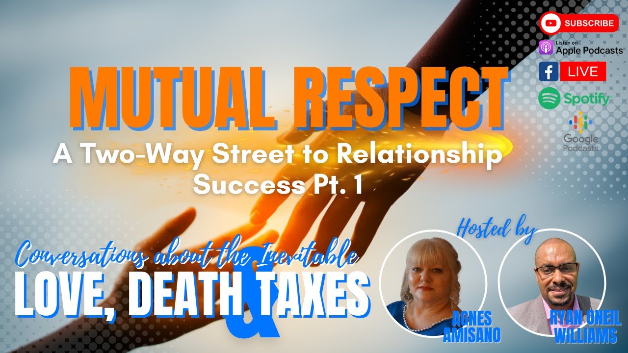 Mutual Respect: A Two-Way Street Pt 2 – Significant Others