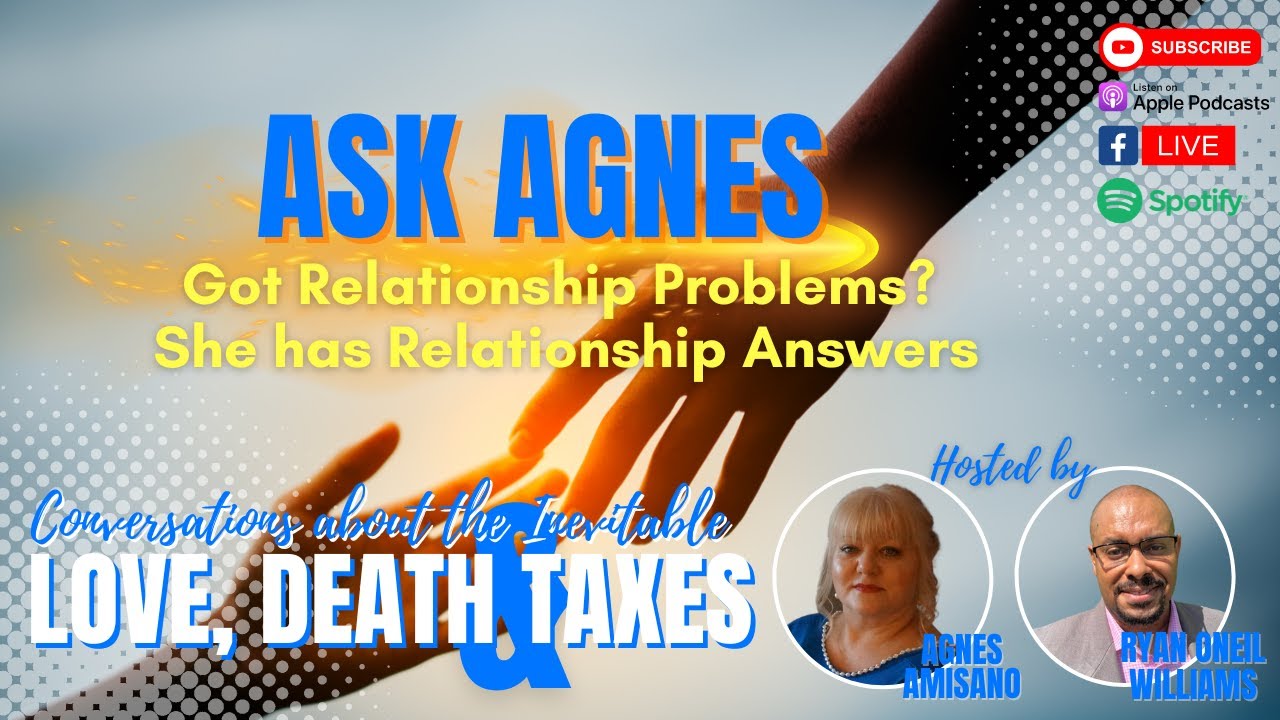 Relationship Problems? Ask Agnes!
